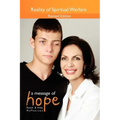 A Message of Hope: Reality of Spiritual Warfare