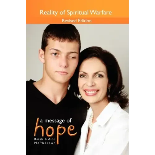 A Message of Hope: Reality of Spiritual Warfare