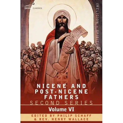 Nicene and Post-Nicene Fathers: Second Series, Volume VI Jerome: Letters and Select Works