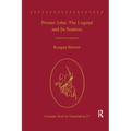 Prester John: The Legend and Its Sources