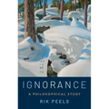 Ignorance: A Philosophical Study
