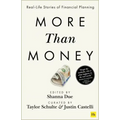 More Than Money: Real Life Stories of Financial Planning
