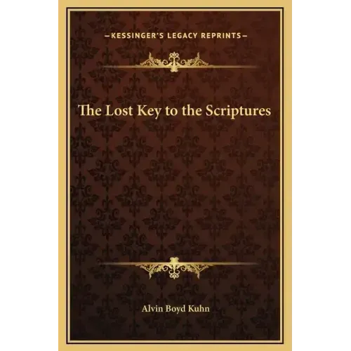 The Lost Key to the Scriptures