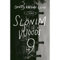 Slonim Woods 9: A Memoir