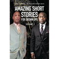 Amazing Short Stories for Grown Ups: Volume 2