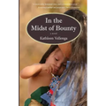 In the Midst of Bounty