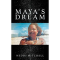 Maya's Dream