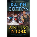 A Killing in Gold