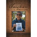 Odyssey of a Taishan American