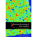 Bayesian Reasoning in Data Analysis: A Critical Introduction