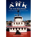 Last Ark of the Railroad: The Steam Ship "City of Milwaukee" - National Historic Landmark