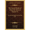 The Sacred Books of China the Texts of Taoism V1: The Sacred Books of the East V39