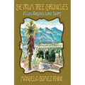 The Palm Tree Chronicles: A Los Angeles Love Story