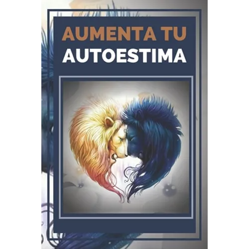 Aumenta Tu Autoestima: Técnicas Poderosas para tener una ALTA AUTOESTIMA al maximo nivel!