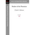 Shadow of the Plantation