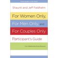 For Women Only, for Men Only, and for Couples Only: Three-In-One Relationship Study Resource