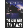 The Girl Who Ran Away: The McClintock-Carter Crime Thriller Series