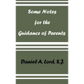 Some Notes for the Guidance of Parents