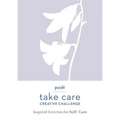 Posh Take Care: Creative Challenge: Inspired Activities for Self-Care