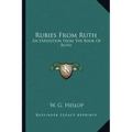 Rubies from Ruth: An Exposition from the Book of Ruth