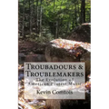 Troubadours & Troublemakers: The Evolution of American Protest Music