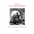 The "Un-Happy Ending" Re-Viewing the Cinema of Frank Capra