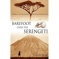 Barefoot Over the Serengeti