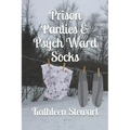 Prison Panties & Psych Ward Socks