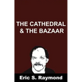 Cathedral and the Bazaar