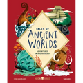 Tales of Ancient Worlds: Adventures in Archaeology