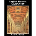 English Historic Carpentry