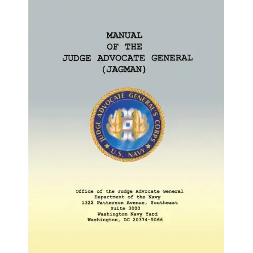 Manual of the Judge Advocate General (JAGMAN)