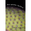 Splinter Factory