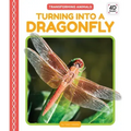 Turning Into a Dragonfly