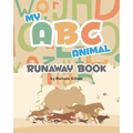 My ABC Animal Runaway Book