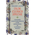 Olde Clerkis Speche: Chaucer's Troilus and Criseyde and the Implications of Authorial Recital