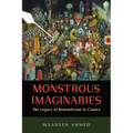 Monstrous Imaginaries: The Legacy of Romanticism in Comics