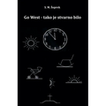 Go West-tako je stvarno bilo