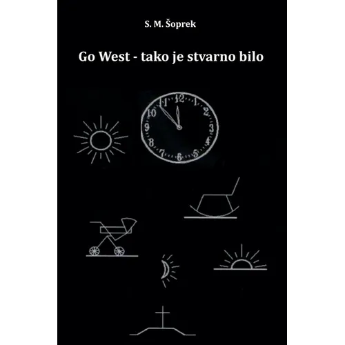 Go West-tako je stvarno bilo
