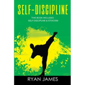 Self-Discipline: & Stoicism - 32 Small Changes to Create a Life Long Habit of Self-Discipline, Laser-Sharp Focus, and Extreme Productiv