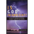 Is God Incompetent?: A Study of Meaning in Natural Calamity Disaster and Disease