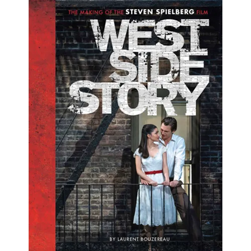 West Side Story: The Making of the Steven Spielberg Film
