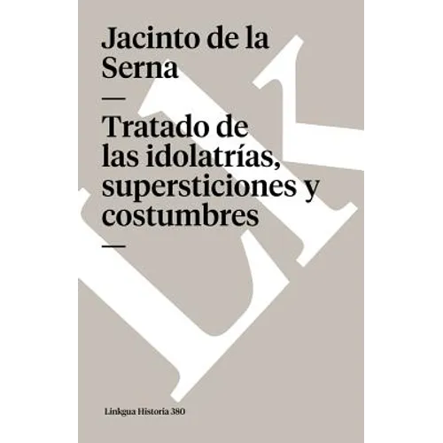Tratado de las idolatrías, supersticiones y costumbres