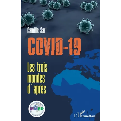 Covid-19: Les trois mondes d'après