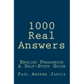 1000 Real Answers: English Phrasebook & Self-Study Guide