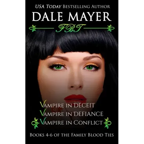 Family Blood Ties Books 4-6