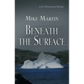 Beneath the Surface