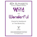 Alphabets - Wild and Wonderful (The PURPLE Book): 20th Anniversary Edition