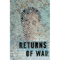 Returns of War: South Vietnam and the Price of Refugee Memory
