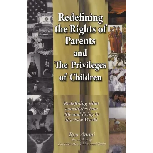 Redefining the Rights of Parents & The Privileges of Children